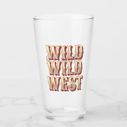 Wild Wild West Glass