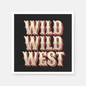 Wild Wild West Napkins by BattaAnastasia at Zazzle