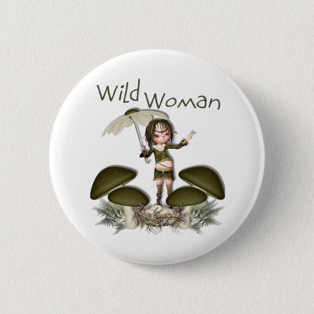 Wild Woman Button (Front)