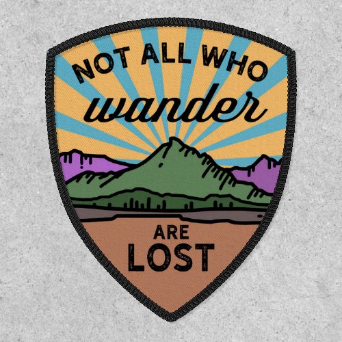 Wilderness  Not All Who Wander Are Lost Patch