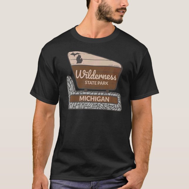 Wilderness State Park Michigan MI Welcome Sign Vac T-Shirt (Front)