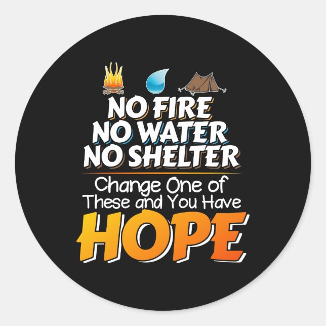 Wilderness Survival Rules - Always Have Hope Classic Round Sticker (Front)