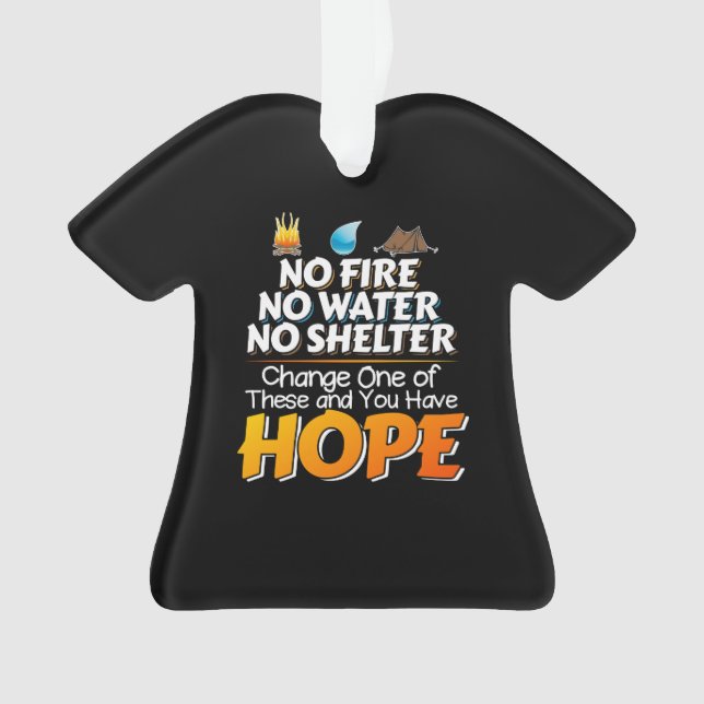 Wilderness Survival Rules - Always Have Hope Ornament (Front)