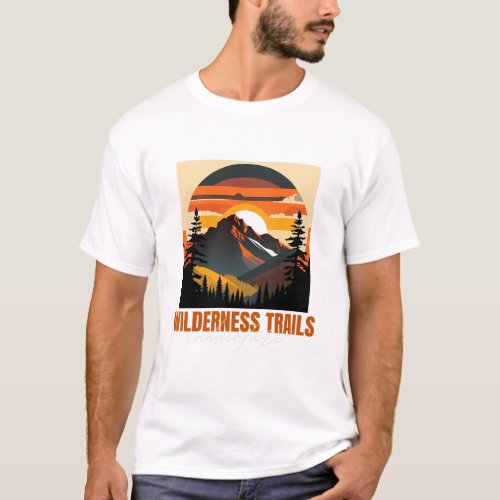 Wilderness Trails _ Adventure T_Shirt