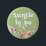 Wildflower auntie to be button<br><div class="desc">Wildflower auntie to be button 
Matching items available.</div>
