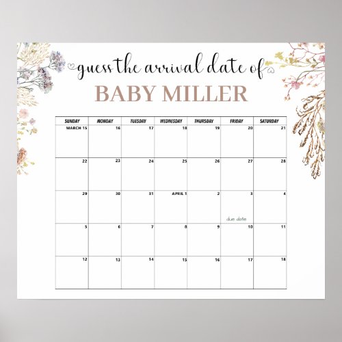 Wildflower Baby Shower Guess Due Date Sign Poster