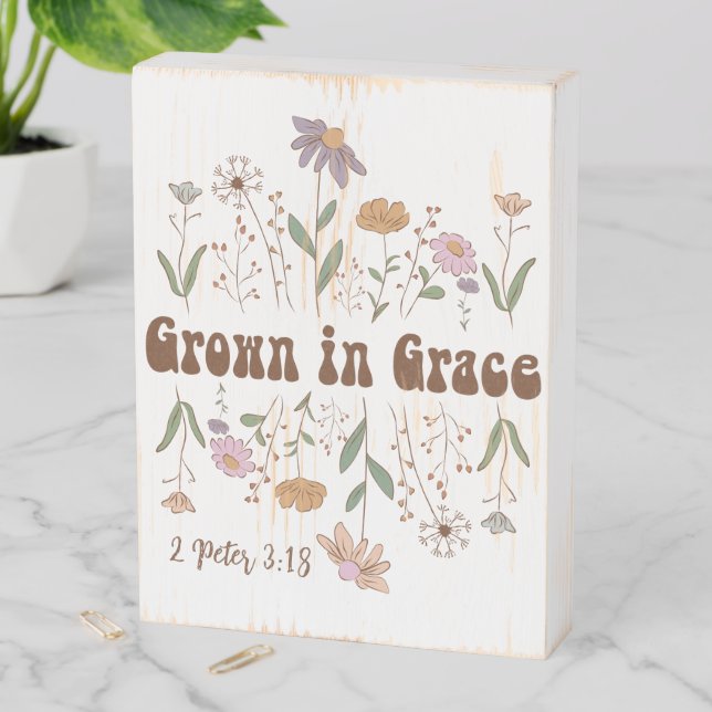 Wildflower Bible Verse Grown in Grace Wooden Box Sign (In Situ Vertical)