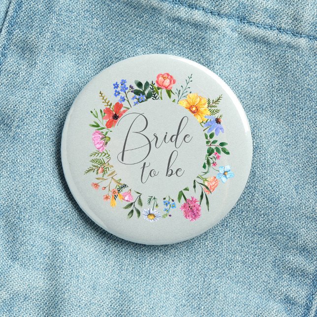 Wildflower Bride to Be Script Wedding  Button (Bride to be Wildflower Watercolor Floral Wreath Wedding Button)