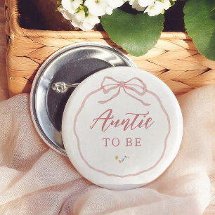 Wildflower Coquette Baby Shower Auntie To Be Button