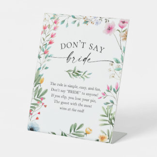 Wildflower Don't Say Bride Game Sign