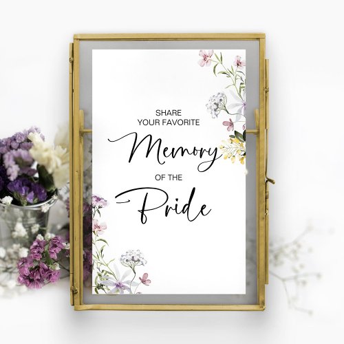 Wildflower Favorite Memory Of The Bride Sign