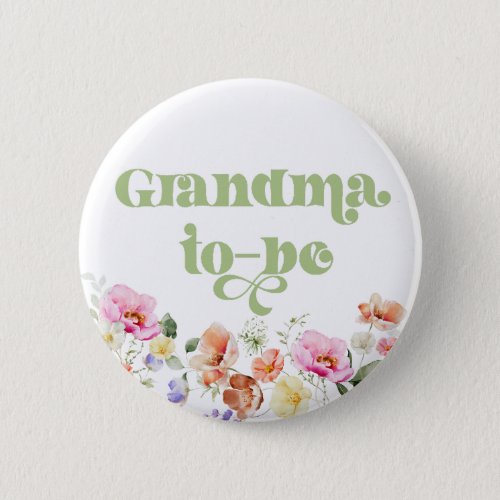 Wildflower grandma to be button