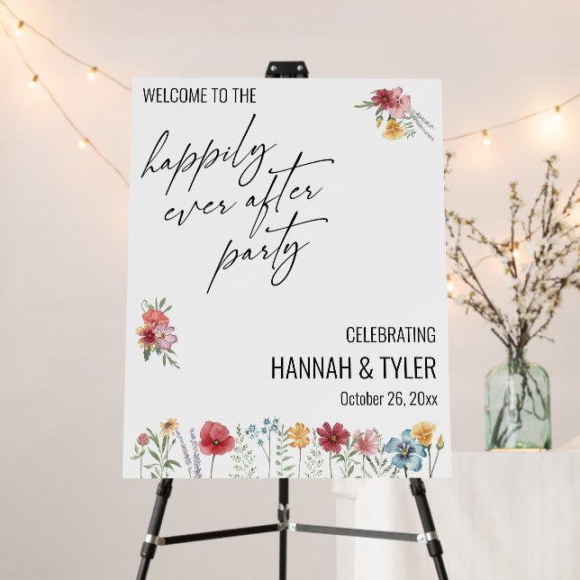 Wildflower Happily Ever After Party Welcome Sign (In Situ (Stand))