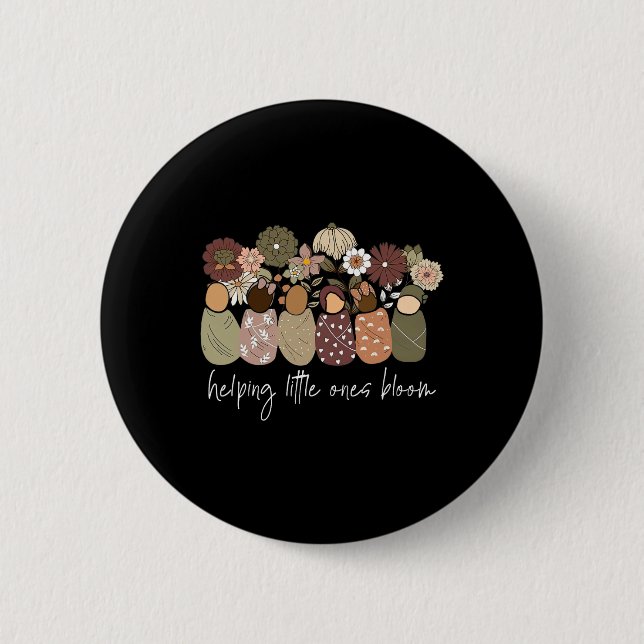 Wildflower Helping Little Ones Bloom Nurse Rn Babi Button (Front)