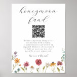Wildflower in Bloom Honeymoon Fund  Poster<br><div class="desc">Honeymoon Fund Sign. Matching items available in the Adore Paper Co Zazzle shop.</div>