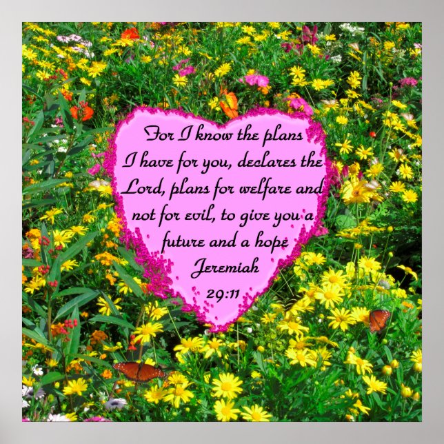 WILDFLOWER JEREMIAH 29:11 PHOTO POSTER (Front)