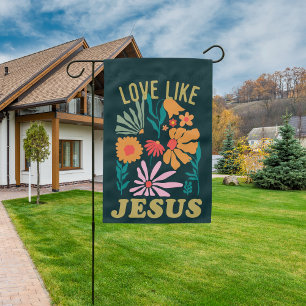 Wildflower Love Like Jesus Christian Valentine Garden Flag