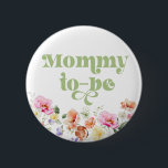 Wildflower mommy to be button<br><div class="desc">Wildflower mommy to be button
Matching items available.</div>
