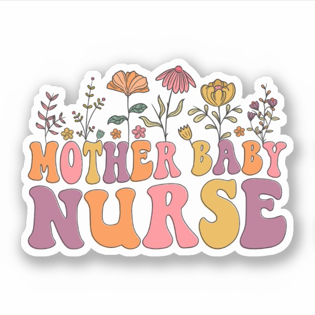 Wildflower Mother Baby Nurse Postpartum Nurse Gift Sticker (Front)
