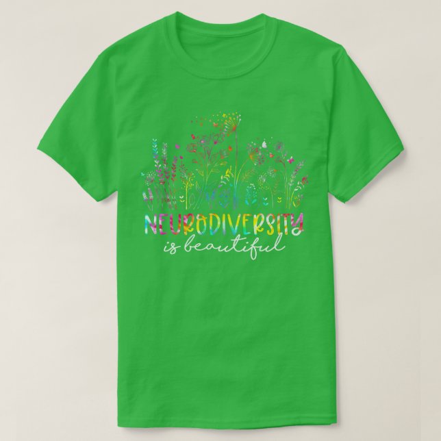 Wildflower Neurodiversity Is Beautiful ADHD Autism T-Shirt (Design Front)