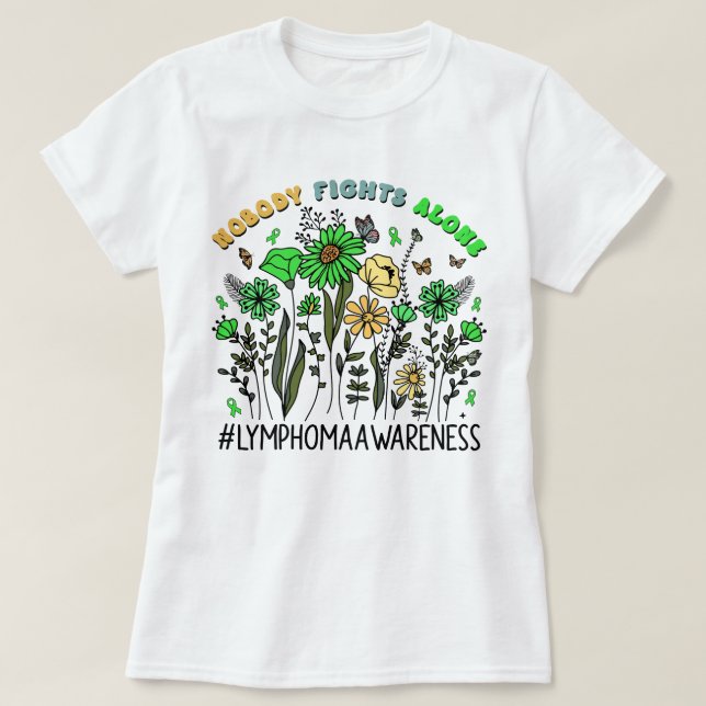 Wildflower Nobody Fights Alone Lymphoma Awareness T-Shirt (Design Front)