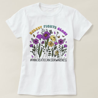 Wildflower Nobody Fights Alone Pancreatic Cancer T-Shirt