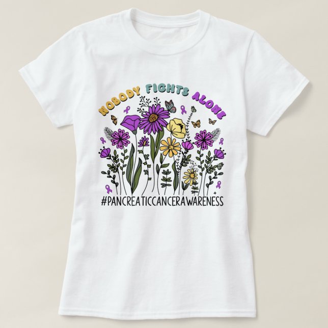 Wildflower Nobody Fights Alone Pancreatic Cancer T-Shirt (Design Front)