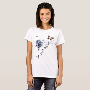 Wildflower Quote Just Breathe T-Shirt