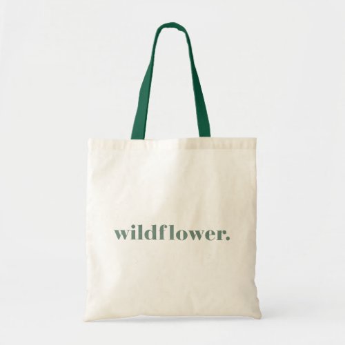 Wildflower Travel Quote Tote Bag
