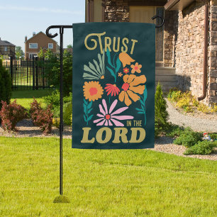 Wildflower Trust In The Lord Christian Faith Garden Flag