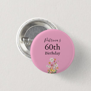 Wildflowers 60th Birthday Pink Party Button