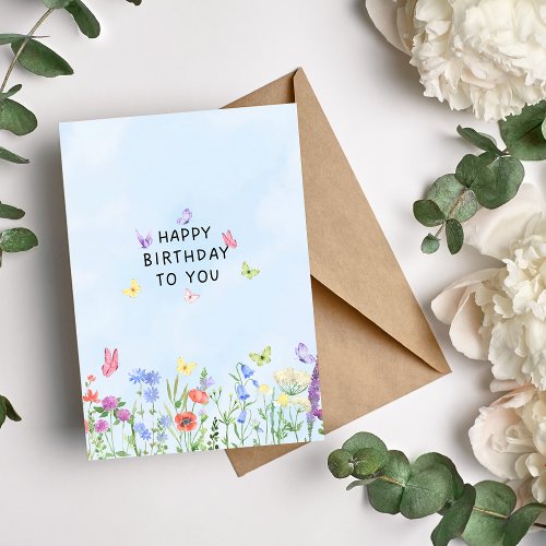 Wildflowers and Butterflies Happy Birthday Card