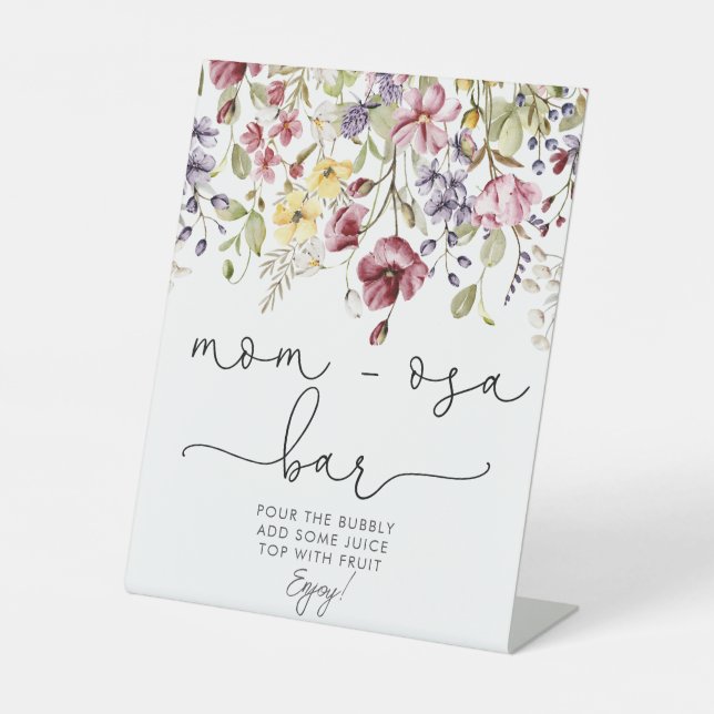 Wildflowers Baby In Bloom Mom-osa Bar Pedestal Sign (Front)