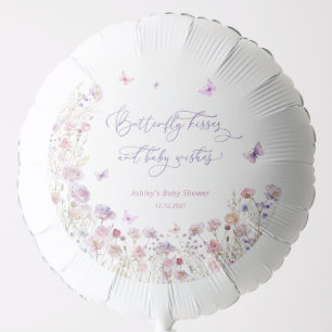 Wildflowers Butterfly Kisses and Baby Wishes  Balloon