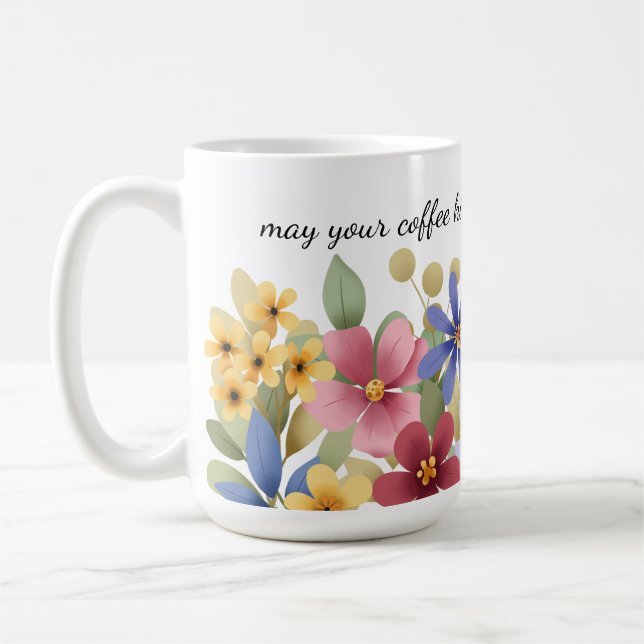 Wildflowers, Coffee Quote, Whimsical Floral | Mug (Left)