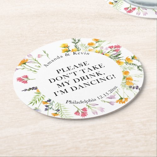 Wildflowers dont take my drink  dancing round paper coaster