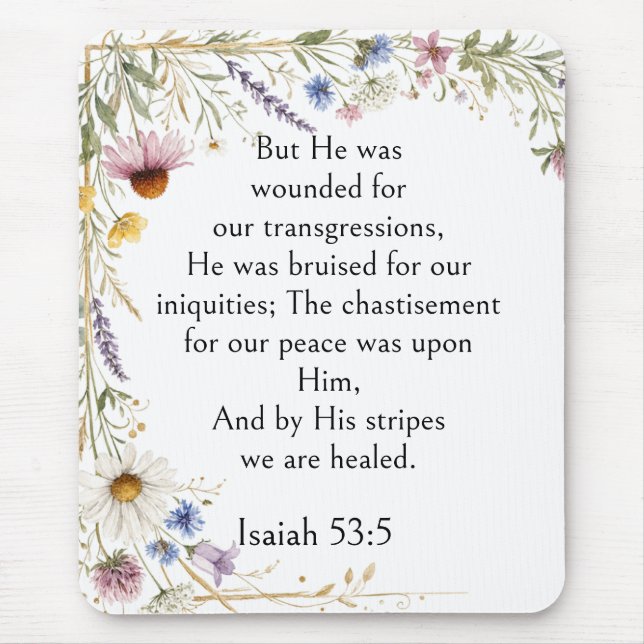 Wildflowers Floral Botanical, Isaiah 53:5 Verse,  Mouse Pad (Front)