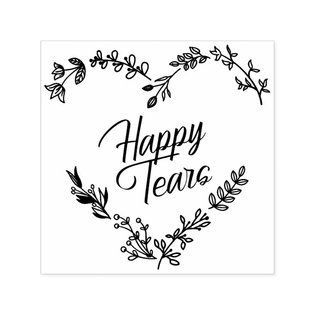 Wildflowers Heart Happy Tears Wedding Quote Self-inking Stamp (Design)