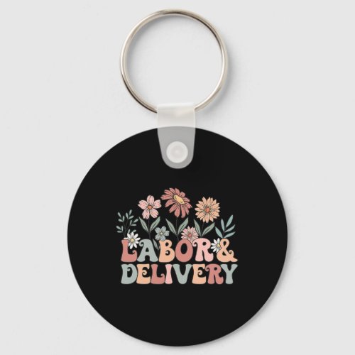 Wildflowers Labor And Delivery Nurse Back To Schoo Keychain