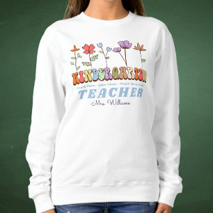 Wildflowers Personalized Kindergarten Teacher Name Sweatshirt