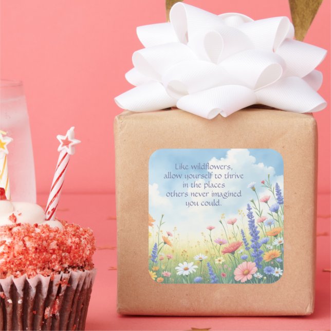 Wildflowers & Quote 	 Square Sticker (Party)
