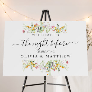 Wildflowers Welcome The night before rehearsal Foam Board