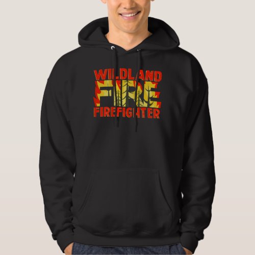 Wildland Fire Rescue Department Firefighters Firem Hoodie
