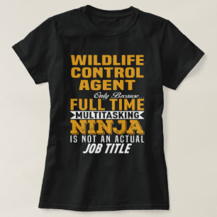 Wildlife Control Agent T-Shirt