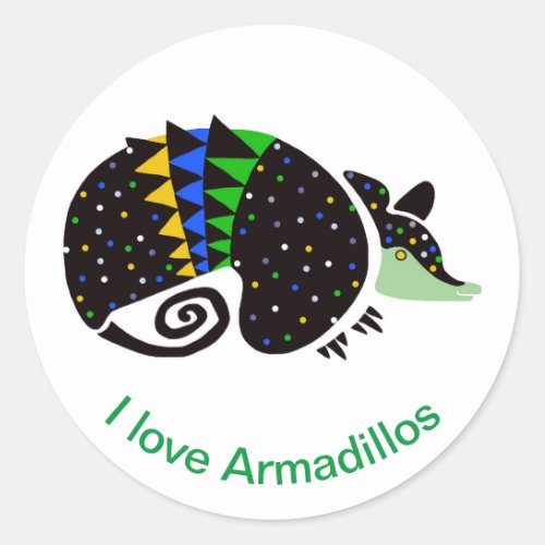 Wildlife _I love Armadillos _ Nature _ Classic Round Sticker