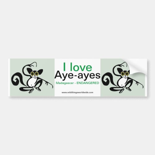 Wildlife _  I love AYE_AYEs _ Nature Bumper Sticker