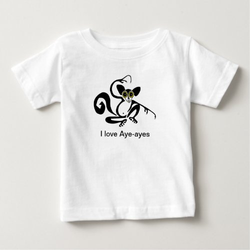 Wildlife I love AYE_AYES _ Primate _ Ape _Nature Baby T_Shirt