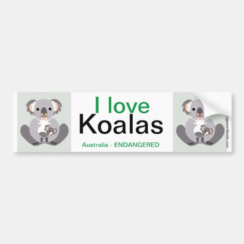 Wildlife _  I love KOALAS _Endangered animal_ Bumper Sticker