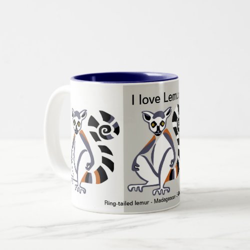 Wildlife _  I love LEMURS _ Nature _ Two_Tone Coffee Mug