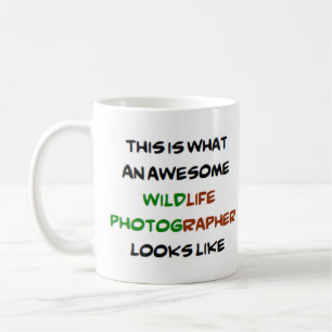 wildlife photographer, awesome coffee mug